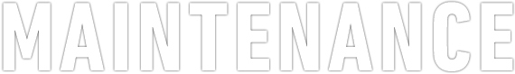 MAINTENANCE